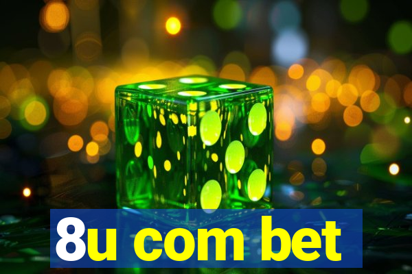 8u com bet